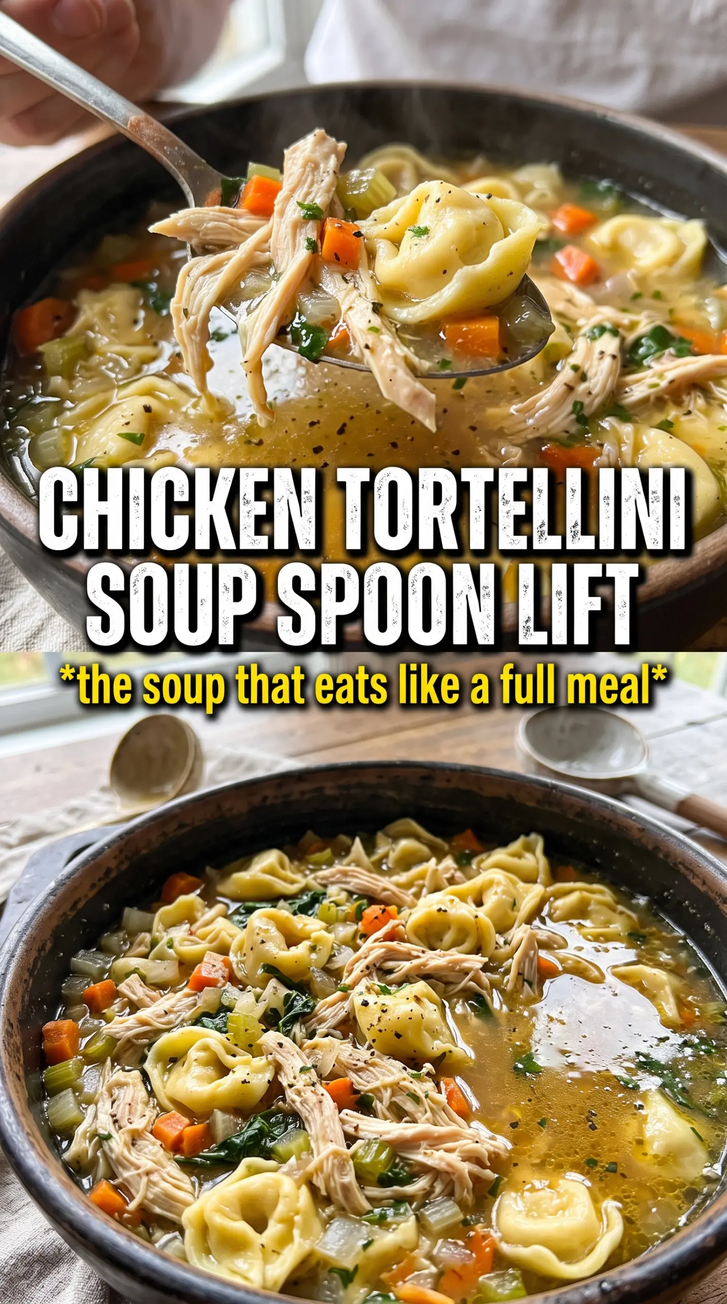Chicken Tortellini Soup, comforting, brothy, cheesy