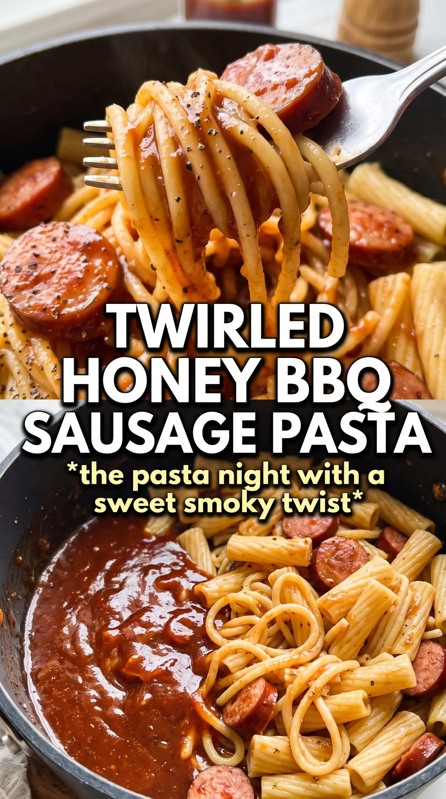 Honey BBQ Sausage Pasta glossy rigatoni caramelized