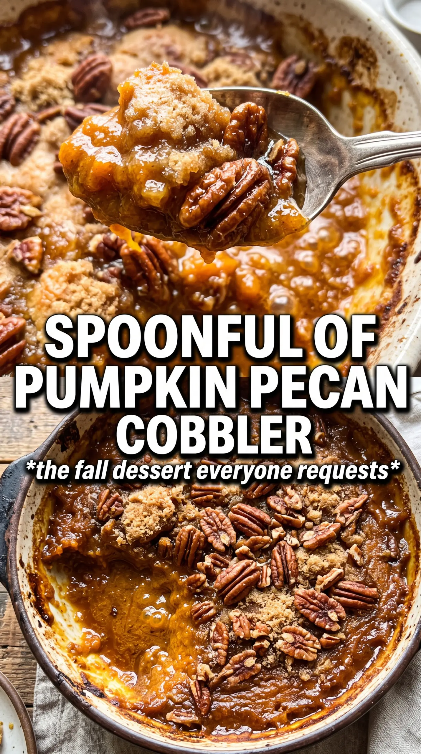 Pumpkin Pecan Cobbler with caramel sauce, pecans, and vanilla ice cream